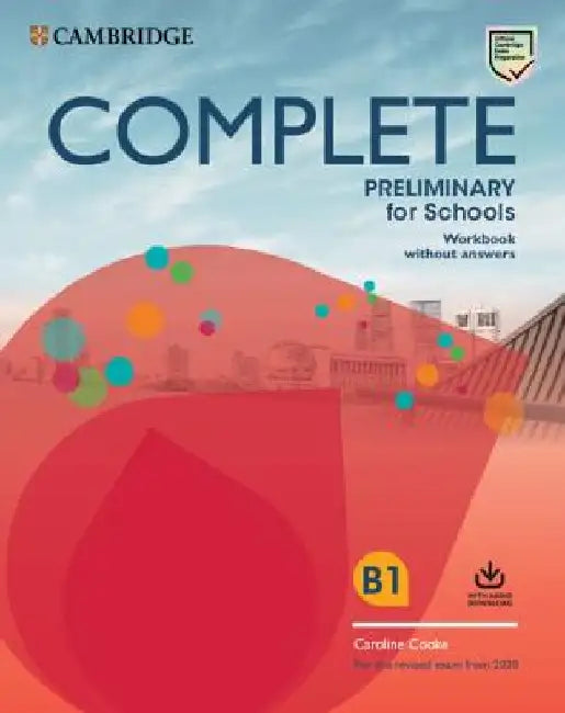 Complete Preliminary for Schools Student's Book Without Answers with Online Practice and Workbook Without Answers with Audio Download by Emma Heyderman