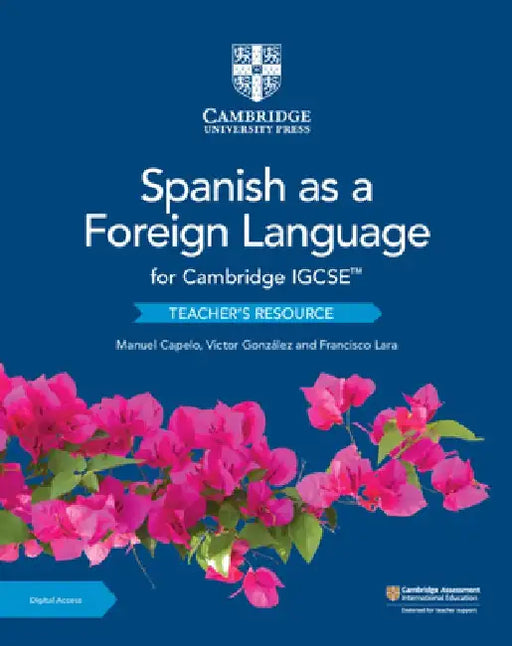 Cambridge Igcse(tm) Spanish as a Foreign Language Teacher's Resource with Cambridge Elevate by Manuel Capelo