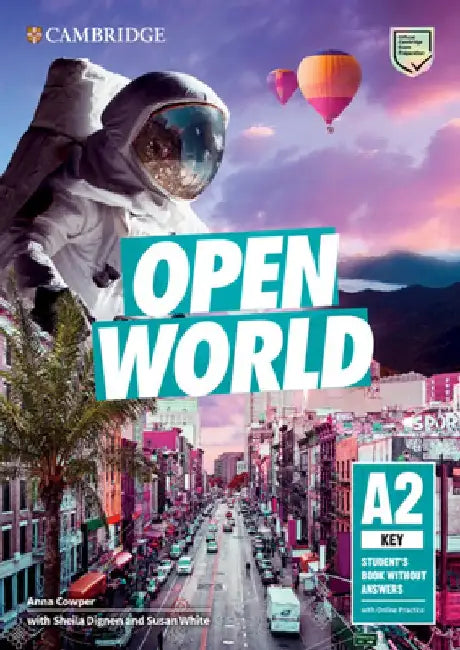 Open World Key Student's Book Without Answers with Online Practice by Anna Cowper
