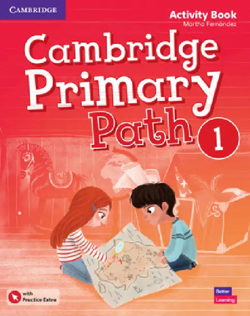 Cambridge Primary Path Level 1 Activity Book with Practice Extra by Martha Fernández