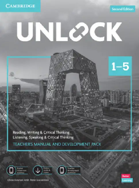 Unlock Levels 1-5 Teacher's Manual and Development Pack W/Downloadable Audio, Video and Worksheets: Reading, Writing & Critical Thinking and Listening by Chris Sowton, Peter Lucantoni