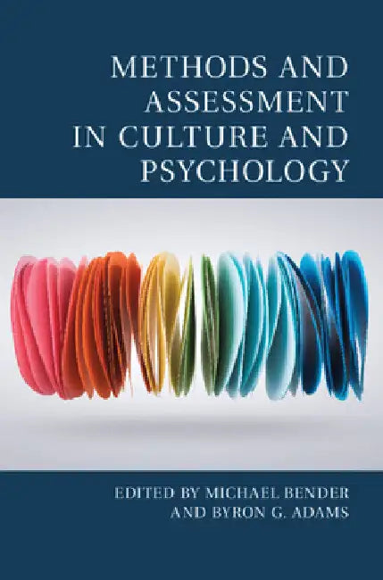 Methods and Assessment in Culture and Psychology by Michael Bender