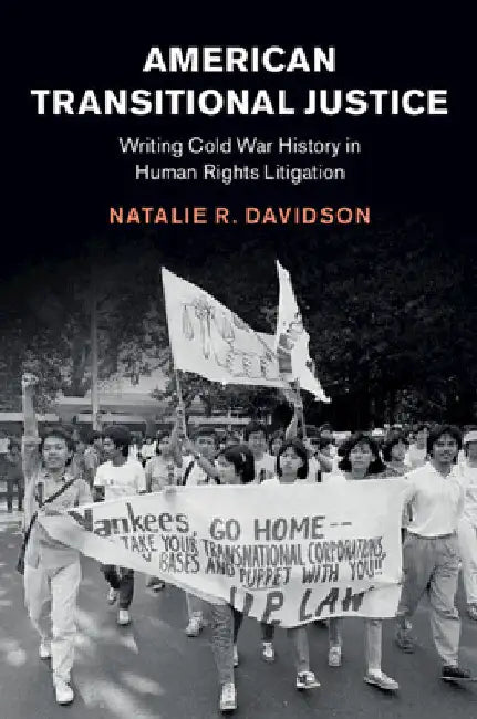 American Transitional Justice by Natalie R. Davidson