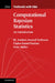 Computational Bayesian Statistics by M. Antónia Amaral Turkman