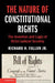 The Nature of Constitutional Rights by Jr. Fallon Richard H.