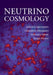 Neutrino Cosmology by Julien Lesgourgues