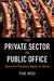 The Private Sector in Public Office: Selective Property Rights in China by Yue Hou