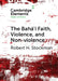 The Bahá'í Faith, Violence, and Non-Violence by Robert H. Stockman