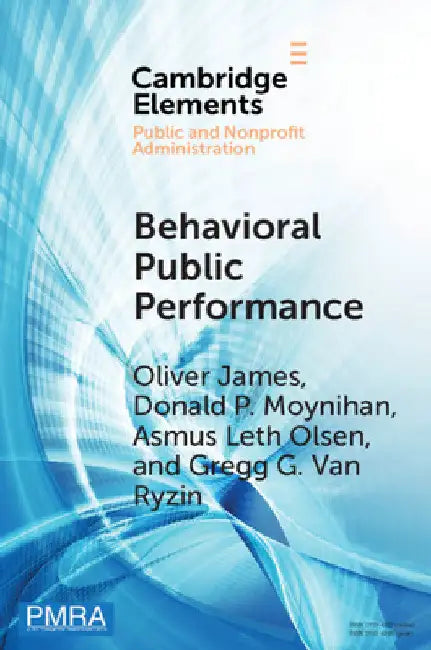 Behavioral Public Performance by Oliver James