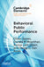 Behavioral Public Performance by Oliver James