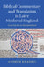 Biblical Commentary and Translation in Later Medieval England by Andrew Kraebel