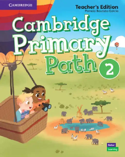 Cambridge Primary Path Level 2 Teacher's Edition American English by Pamela Bautista Garcia