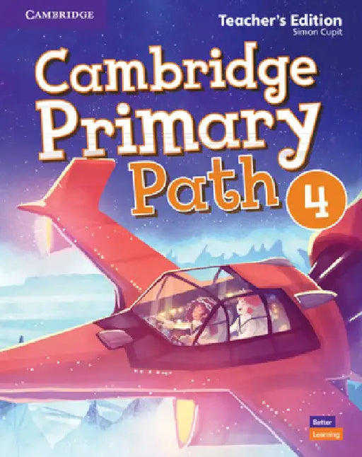 Cambridge Primary Path Level 4 Teacher's Edition American English by Simon Cupit
