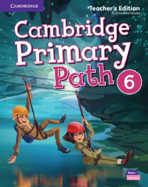 Cambridge Primary Path Level 6 Teacher's Edition American English by Zoltan Rezműves