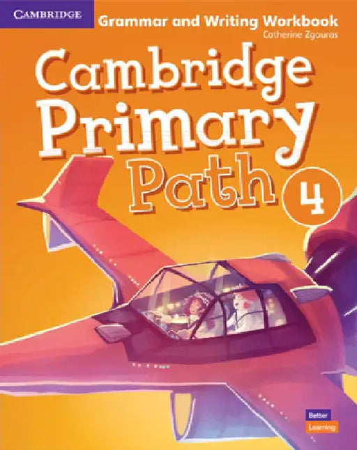 Cambridge Primary Path Level 4 Grammar and Writing Workbook American English by Catherine Zgouras