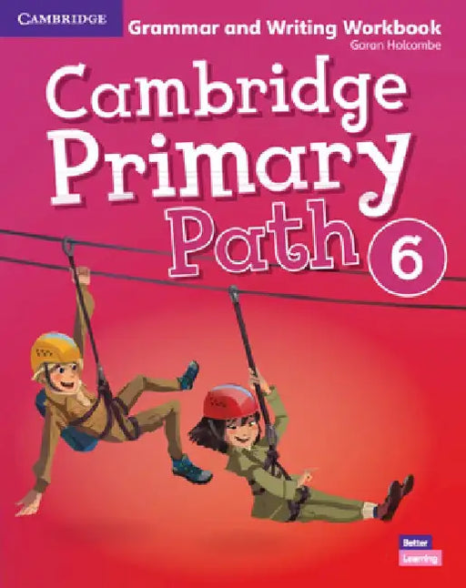 Cambridge Primary Path Level 6 Grammar and Writing Workbook American English by Garan Holcombe