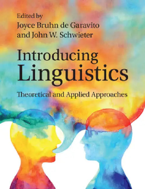 Introducing Linguistics by Joyce Bruhn de Garavito