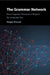 The Grammar Network by Holger Diessel