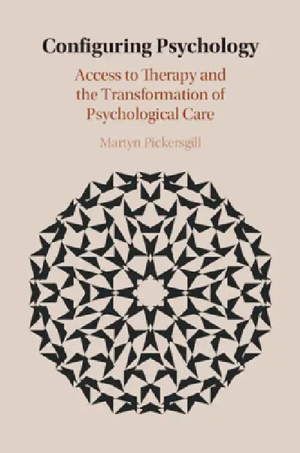 Configuring Psychology by Martyn Pickersgill