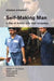 Self-Making Man by Jürgen Streeck