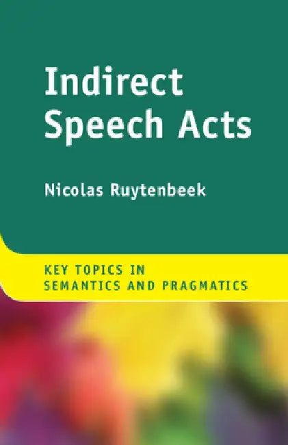 Indirect Speech Acts by Nicolas Ruytenbeek