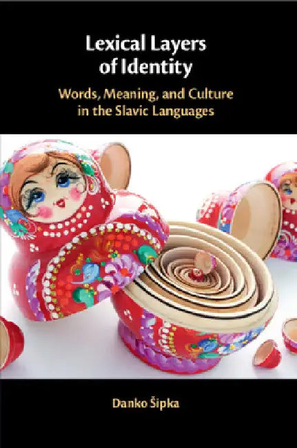 Lexical Layers of Identity by Danko Sipka