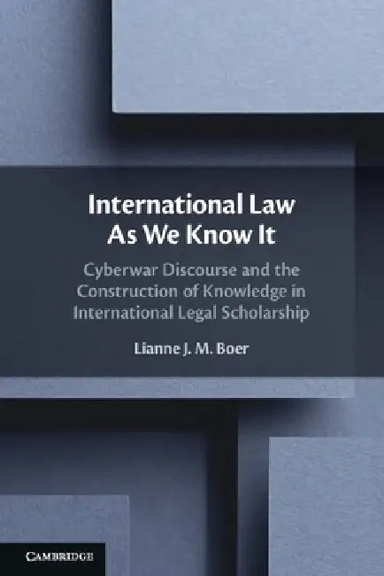 International Law As We Know It by Lianne J. M. Boer