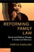 Reforming Family Law by Dörthe Engelcke