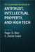The Cambridge Handbook of Antitrust, Intellectual Property, and High Tech by Roger D. Blair