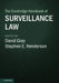 The Cambridge Handbook of Surveillance Law by David Gray