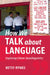 How We Talk about Language by Betsy Rymes