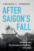 After Saigon's Fall by Amanda C. Demmer