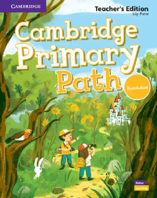Cambridge Primary Path Foundation Level Teacher's Edition American English by Lily Pane