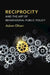 Reciprocity and the Art of Behavioural Public Policy by Adam Oliver