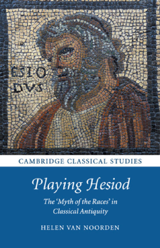 Playing Hesiod by Helen Van Noorden