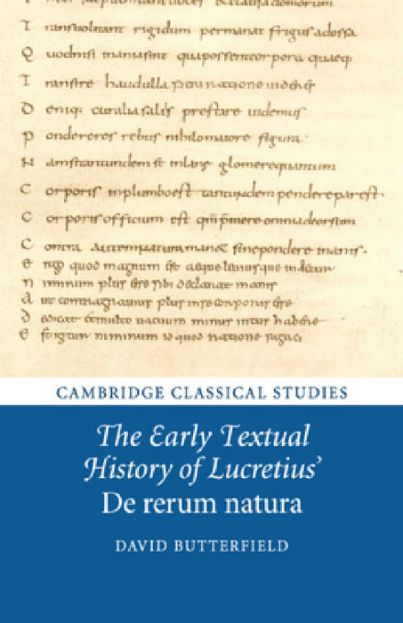 The Early Textual History of Lucretius' De rerum natura by David Butterfield