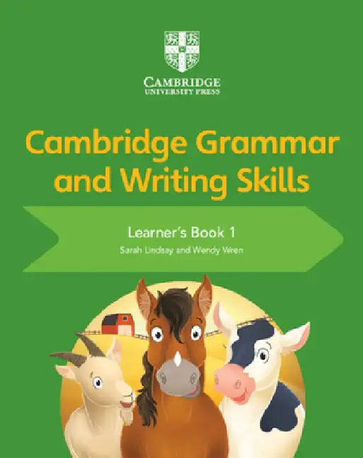 Cambridge Grammar and Writing Skills Learner's Book 1 by Sarah Lindsay