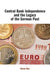 Central Bank Independence and the Legacy of the German Past by Simon Mee