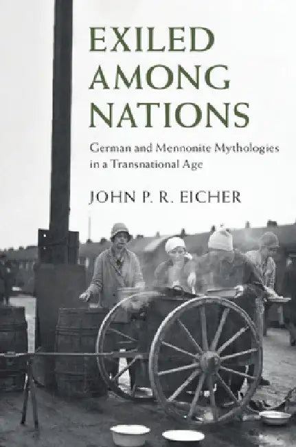 Exiled Among Nations by John P. R. Eicher