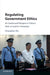 Regulating Government Ethics by Chonghao Wu