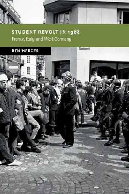 Student Revolt in 1968 by Ben Mercer