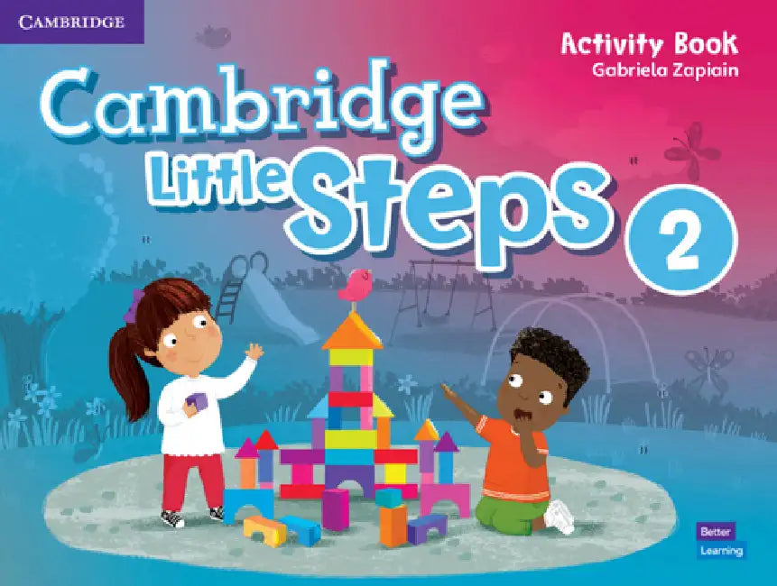 Cambridge Little Steps Level 2 Activity Book by Gabriela Zapiain