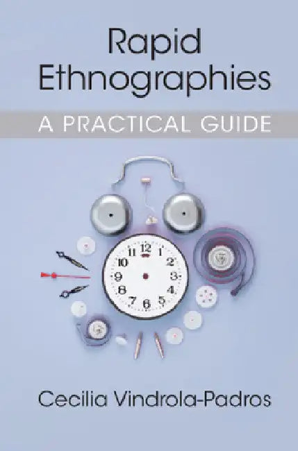 Rapid Ethnographies by Cecilia Vindrola-Padros
