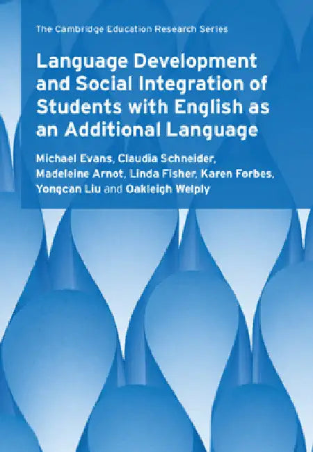Language Development and Social Integration of Students with English as an Additional Language by Michael Evans