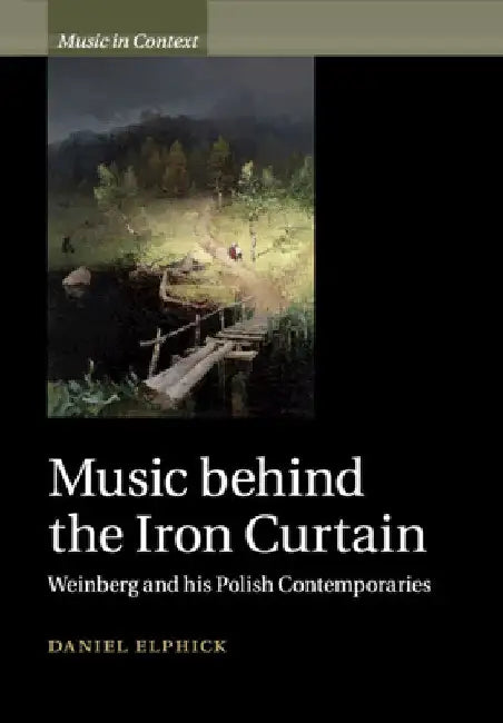 Music behind the Iron Curtain by Daniel Elphick