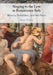 Singing to the Lyre in Renaissance Italy by Blake Wilson