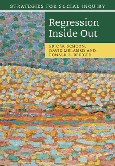 Regression Inside Out by Eric W. Schoon