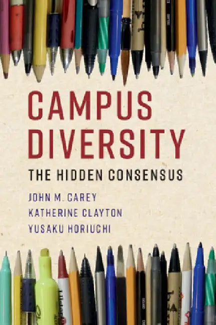 Campus Diversity by John M. Carey