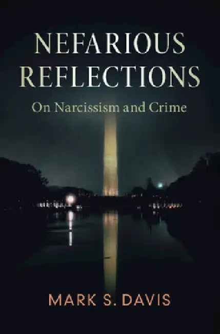 Nefarious Reflections by Mark S. Davis
