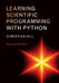 Learning Scientific Programming with Python by Christian Hill